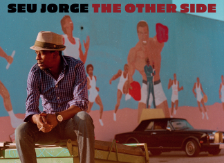 Por que Seu Jorge demorou mais de 15 anos para lançar o álbum que ele diz ser a sua cara